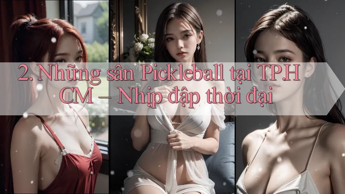2. Những sân Pickleball tại TP. HCM – Nhịp đập thời đại