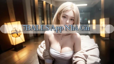 7balls app nhà cái
