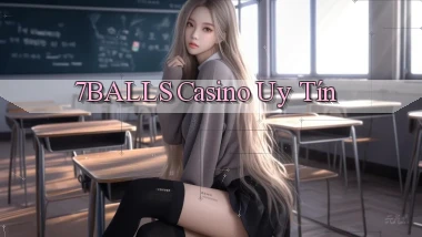 7balls casino uy tín