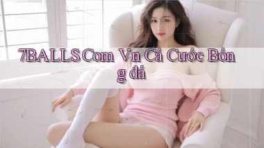 7balls com vn cá cước bóng đá