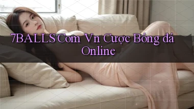 7balls com vn cược bóng đá online