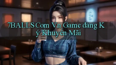 7balls com vn game đăng ký khuyến mãi
