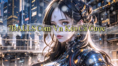 7balls com vn kèo cá cược
