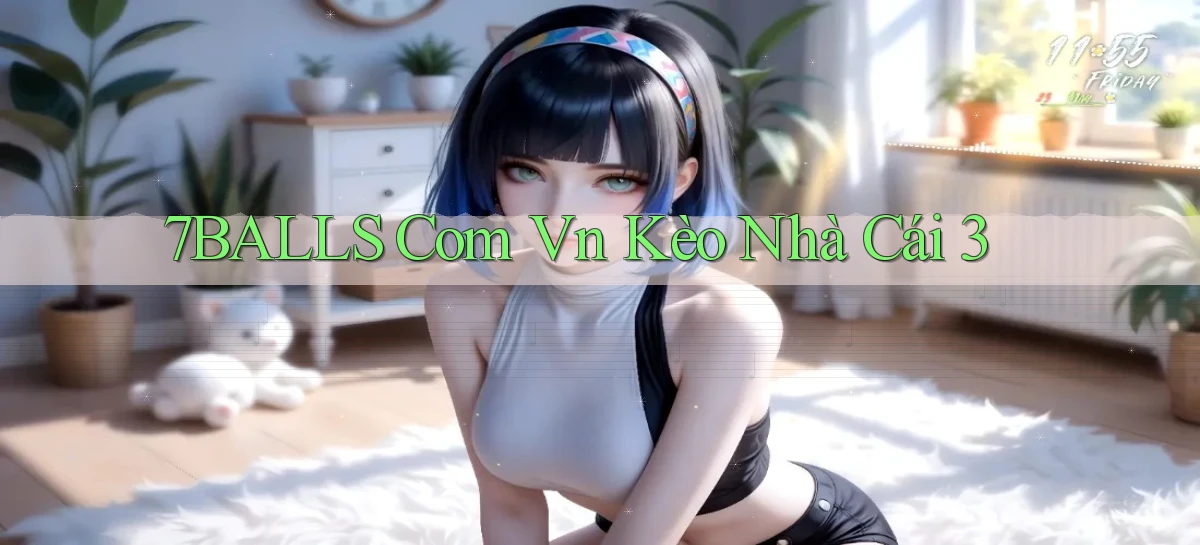 7balls com vn kèo nhà cái 3