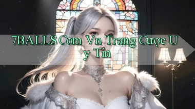 7balls com vn trang cược uy tín