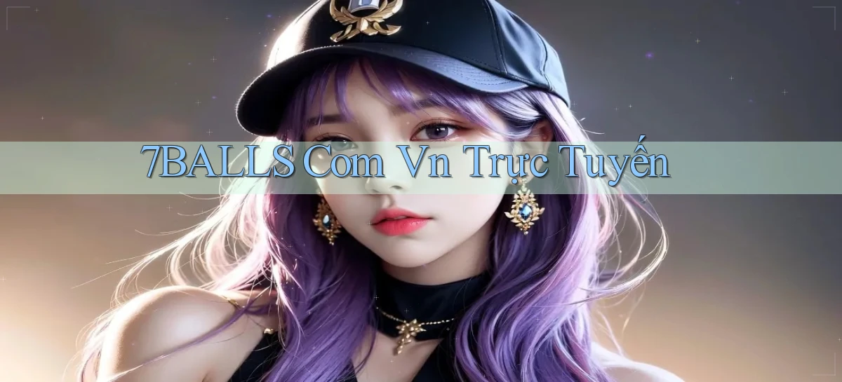 7balls com vn trực tuyến