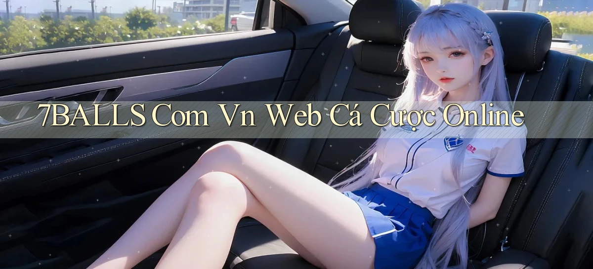7balls com vn web cá cược online