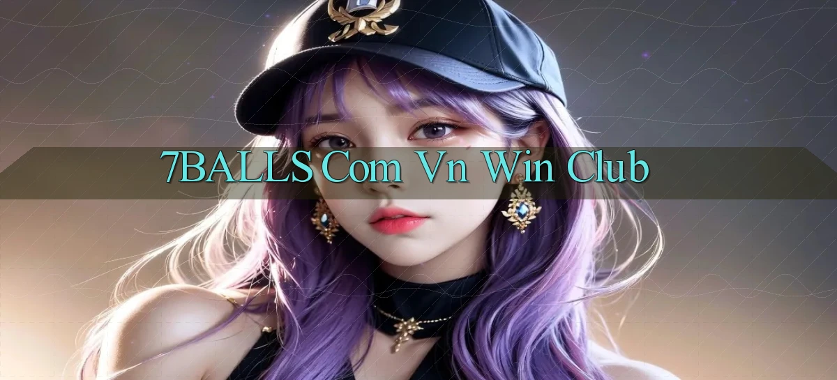 7balls com vn win club