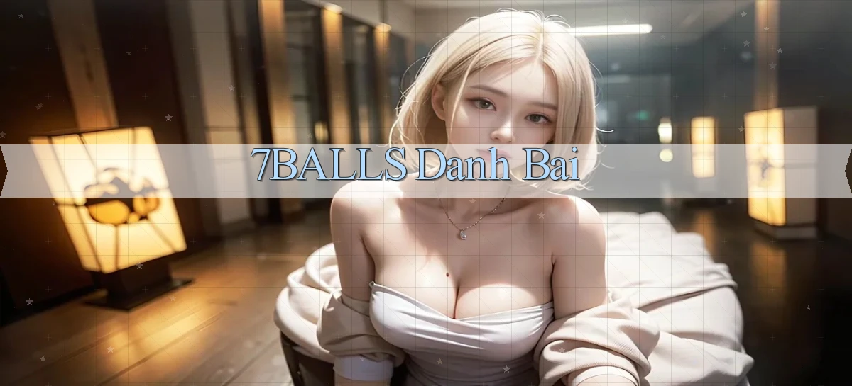 7balls danh bai