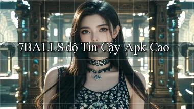 7balls  độ tin cậy apk cao