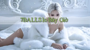 7balls io bây giờ