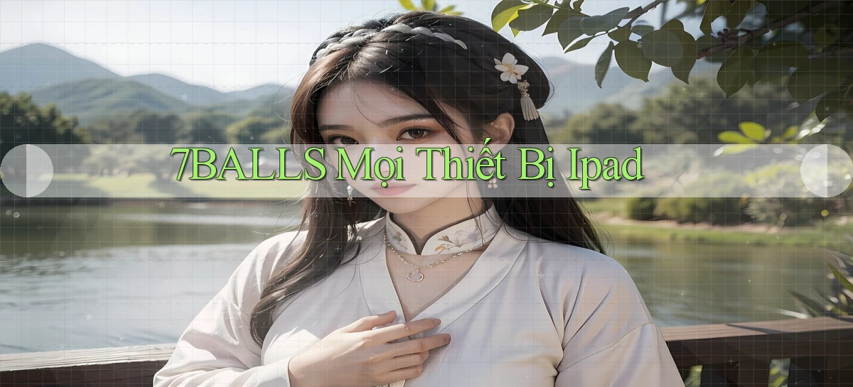 7balls mọi thiết bị ipad