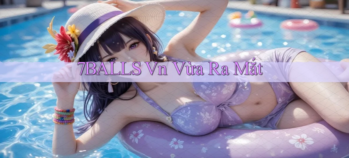 7balls vn vừa ra mắt