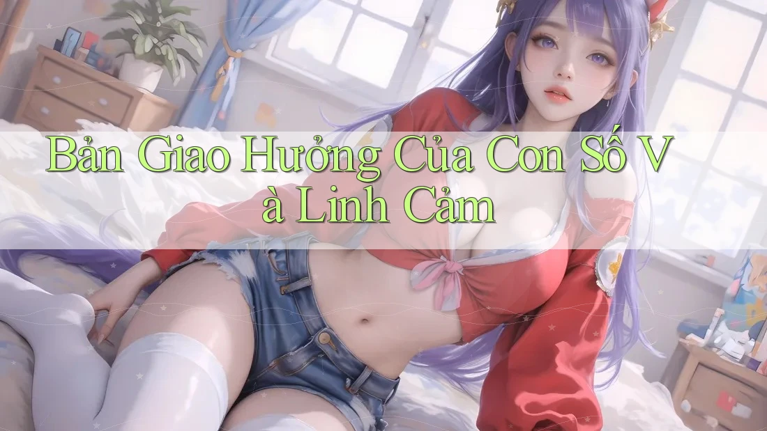 Bản Giao Hưởng Của Con Số Và Linh Cảm Bản Giao Hưởng Của Con Số Và Linh Cảm