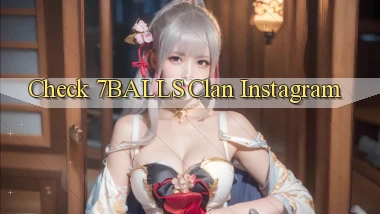 check 7balls clan instagram