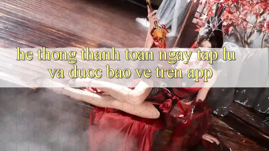 Hệ Thống Thanh toán Ngay tắp lự Và Được bảo vệ Trên App Hệ Thống Thanh toán Ngay tắp lự Và Được bảo vệ Trên App