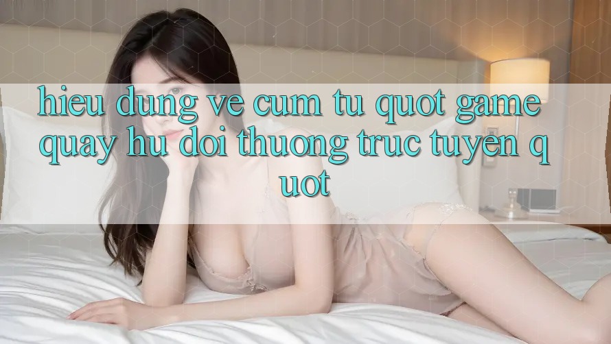Hiểu Đúng Về Cụm Từ " Game Quay Hũ Đổi Thưởng Trực Tuyến"
