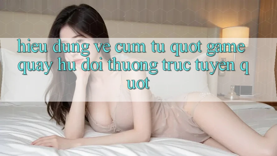 Hiểu Đúng Về Cụm Từ " Game Quay Hũ Đổi Thưởng Trực Tuyến"