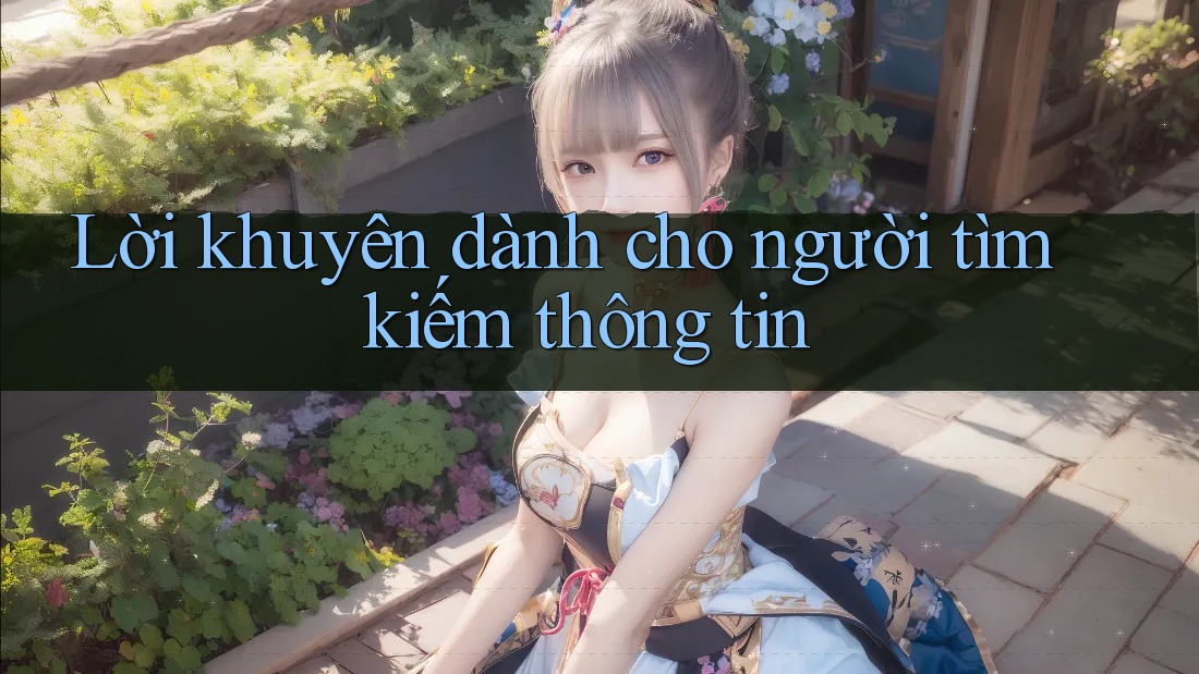 Lời khuyên dành cho người tìm kiếm thông tin Lời khuyên dành cho người tìm kiếm thông tin
