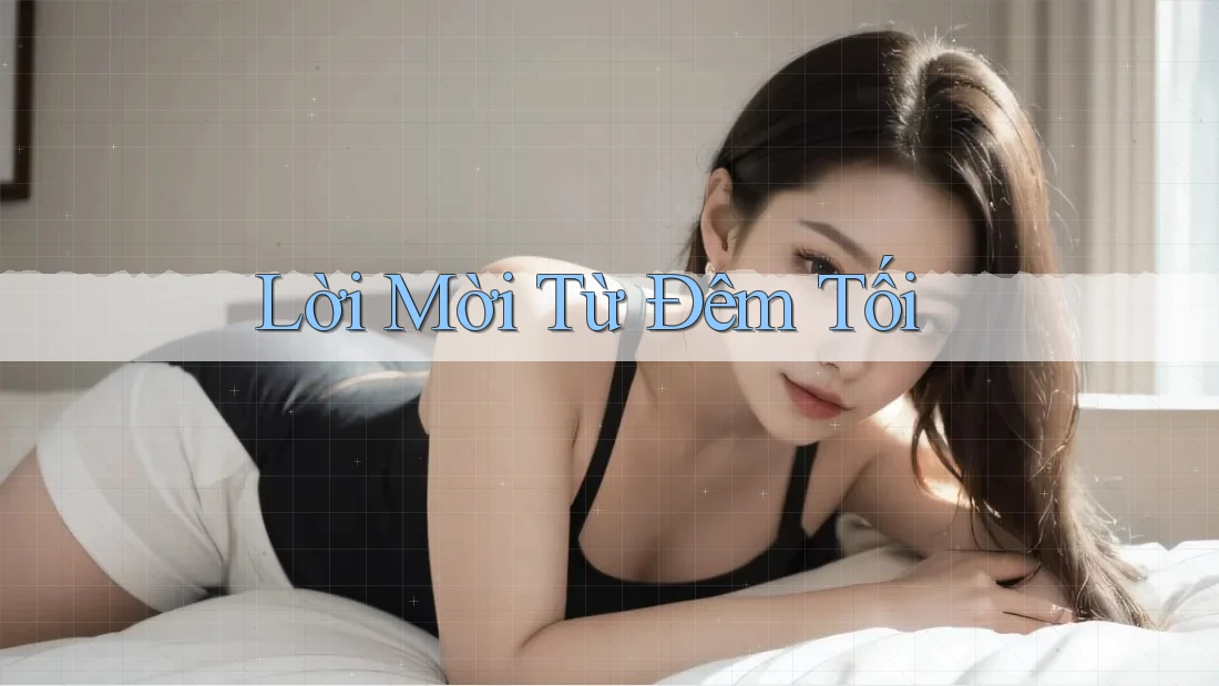 Lời Mời Từ Đêm Tối