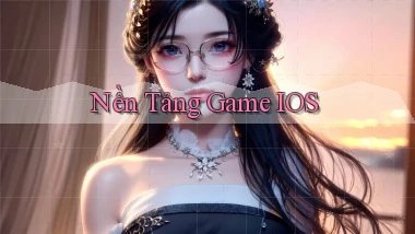 Nền tảng Game iOS