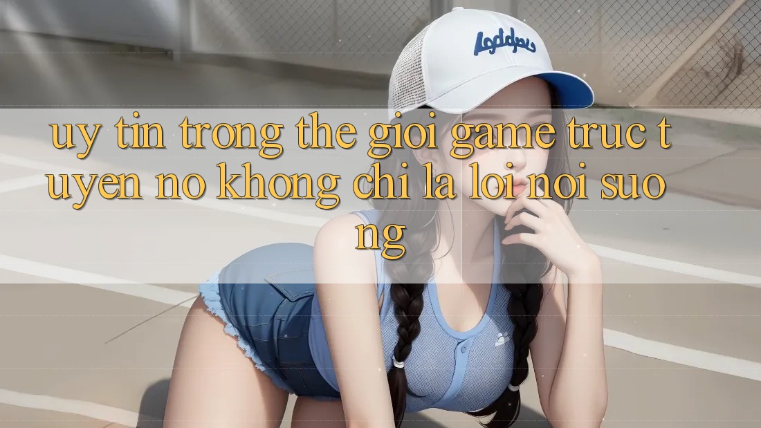 “Uy Tín” Trong Thế Giới Game Trực Tuyến – Nó Không Chỉ Là Lời Nói Suông