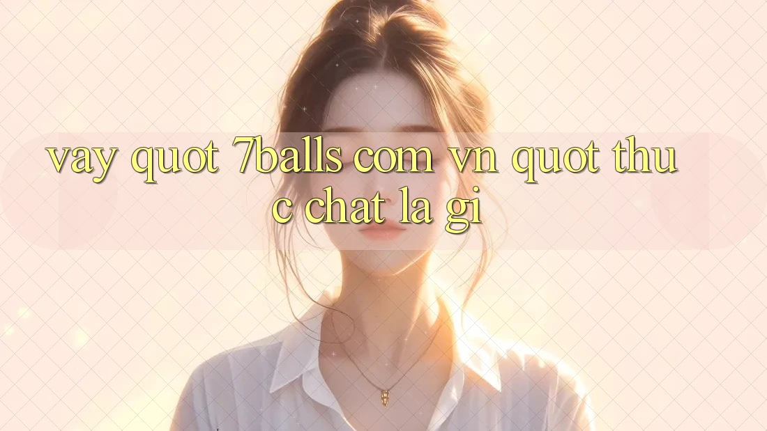 Vậy " 7balls com vn" thực chất là gì?
